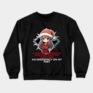 Sarcastic Christmas Girl Crewneck Sweatshirt